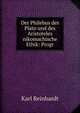 Der Philebus des Plato und des Aristoteles nikomachische Ethik: Progr, Karl Reinhardt 