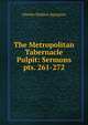 The Metropolitan Tabernacle Pulpit: Sermons. pts. 261-272, Charles Haddon Spurgeon 