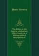 The Bibles in the Caxton celebration, MDccclxxvii, or, A bibliographical description of ., Stevens, Henry 