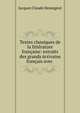 Textes classiques de la litt?rature fran?aise: extraits des grands ?crivains fran?ais avec ., Jacques Claude Demogeot 