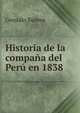 Historia de la compana del Peru en 1838, Gonzalo Bulnes 