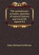 The gamekeeper at home, sketches of natural history and rural life signed R.J, John Richard Jefferies 