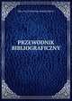 Przewodnik bibliograficzny, DRA. WLADYSLAWA WISLOCKIEGO 