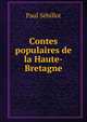 Contes populaires de la Haute-Bretagne, Paul Sebillot 