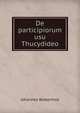 De participiorum usu Thucydideo, Johannes Balkenholl 