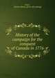 History of the campaign for the conquest of Canada in 1776, Jones, Charles Henry. [from old catalog] 