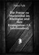 Die Presse zu Marienthal im Rheingau und ihre Erzeugnisse.(15. Jahrhundert)., Franz Falk 