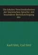 Die lokalen Verschiedenheiten der lateinischen Sprache; mit besonderer Ber?cksichtigung des ., Karll Sittl, Carl Sittl 