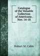 Catalogue of the Valuable Collection of Americana . Nov. 14-18, Hobart M. Cable 