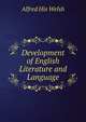 Development of English Literature and Language, Alfred Hix Welsh 
