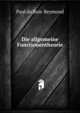Die allgemeine Functionentheorie, Paul du Bois-Reymond 