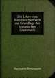 Die Lehre vom franzosischen Verb auf Grundlage der historischen Grammatik, Hermann Breymann 