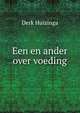 Een en ander over voeding, Derk Huizinga 