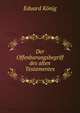Der Offenbarungsbegriff des alten Testamentes, Eduard Konig 