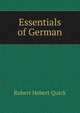 Essentials of German, Robert Hebert Quick 