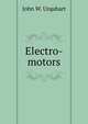 Electro-motors, John W. Urquhart 