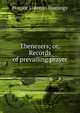 Ebenezers; or, Records of prevailing prayer, Horace Lorenzo Hastings 