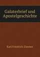 Galaterbrief und Apostelgeschichte, Karl Friedrich Zimmer 
