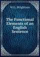 The Functional Elements of an English Sentence, W.G. Wrightson 