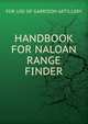 HANDBOOK FOR NALOAN RANGE FINDER, For Use of Garrison Artillery 