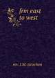 Frm east to west, rev. J.M. strachan 