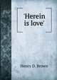 'Herein is love'., Henry D. Brown 