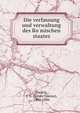Die verfassung und verwaltung des Ro?mischen staates, Madvig, J. N. (Johan Nikolai), 1804-1886 