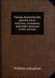 Fistula, hemorrhoids, painful ulcer, stricture, prolapsus, and other diseases of the rectum ., William Allingham 