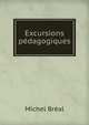 Excursions pedagogiques, Michel Breal 