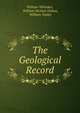 The Geological Record, William Whitaker, William Herbert Dalton, William Topley 