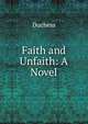 Faith and Unfaith: A Novel, Duchess 