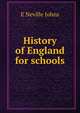 History of England for schools, E. Neville Johns 