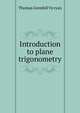 Introduction to plane trigonometry, Thomas Grenfell Vyvyan 