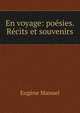 En voyage: po?sies. R?cits et souvenirs, Eugene Manuel 