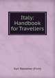 Italy: Handbook for Travellers, Baedeker Karl 