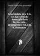Geschichte des K.k.i.e. Kaiserlich-koeniglichen Infanterie-regimentes NR.18i.e. Nummer ., Gustav Amon von Treuenfest 
