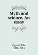 Myth and science. An essay, Vignoli, Tito, 1828-1914 
