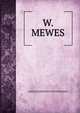 W. MEWES, Codex Blandinius Vetustissimus 