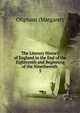 The Literary History of England in the End of the Eighteenth and Beginning of the Ninetheenth .. 3, Oliphant, Mrs. (Margaret), 1828-1897 