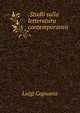 .Studii sulla letteratura contemporanea, Luigi Capuana 
