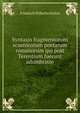 Syntaxis fragmentorum scaenicorum poetarum romanorum qui post Terentium fuerunt adumbratio, Friedrich Wilhelm Holtze 