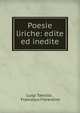 Poesie liriche: edite ed inedite, Luigi Tansillo , Francesco Fiorentino 