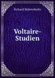 Voltaire-Studien, Richard Mahrenholtz 