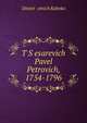 T?S?esarevich Pavel Petrovich, 1754-1796, Dmitrii ?omich Kobeko 