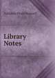 Library Notes, Addison Peale Russell 