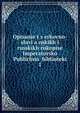 Opisan?e t?s?erkovno-slavi?a?nskikh i russkikh rukopise? Imperatorsko? Publichno? biblioteki, Gosudarstvennai?a? publichnai?a? biblioteka imeni M.E . Saltykova-Shchedrina Otdel rukopise? 