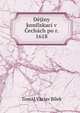 Dejiny konfiskaci v Cechach po r. 1618, Tomas Vaclav Bilek 