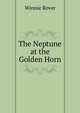 The Neptune at the Golden Horn, Winnie Rover 