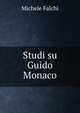 Studi su Guido Monaco, Michele Falchi 