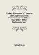 Ueber Riemann's Theorie der algebraischen Functionen und ihrer Integrale: Einer Erg?nzung der ., Felix Klein 